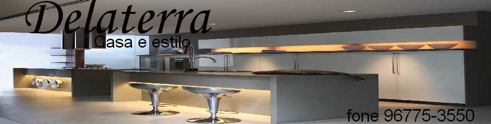 Delaterra Casa e Estilo